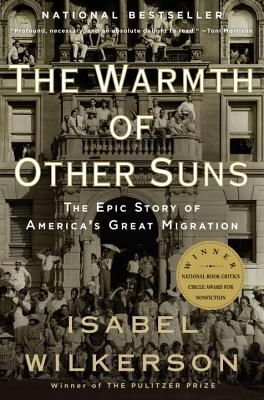 The Warmth of Other Suns: The Epic Story of America's Great Migration jacket cover