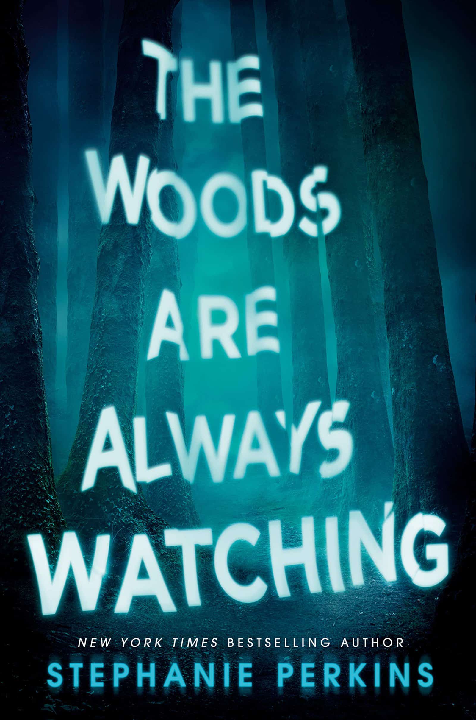 The Woods Are Always Watching jacket cover